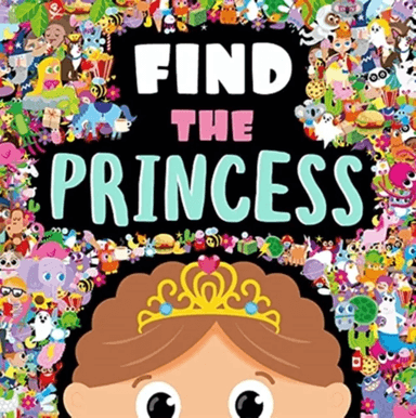 Find the Princess av Igloo Books