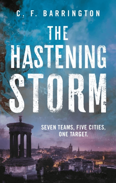 The Hastening Storm av C.F. Barrington
