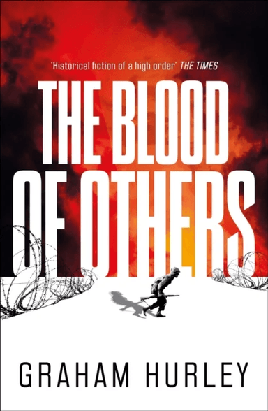 The Blood of Others av Graham Hurley