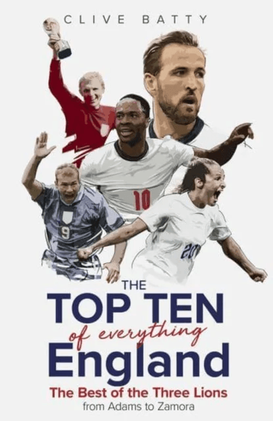 Top Ten of Everything England av Clive Batty