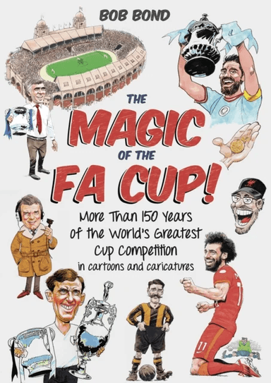 The Magic of the FA Cup! av Bob Bond