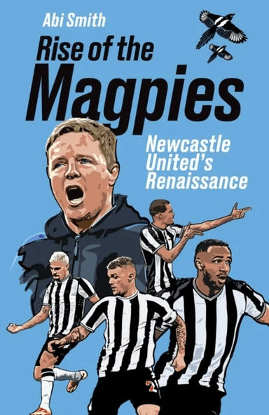 Rise of the Magpies av Abi Smith