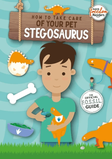 How to Take Care of Your Pet Stegosaurus av Kirsty Holmes