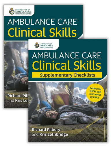 Ambulance Care Clinical Skills and Supplementary Checklists av Kris Lethbridge