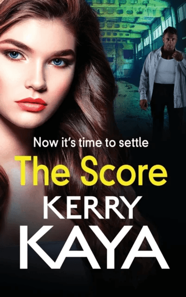 The Score av Kerry Kaya