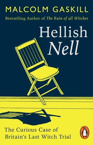 Hellish Nell av Malcolm Gaskill