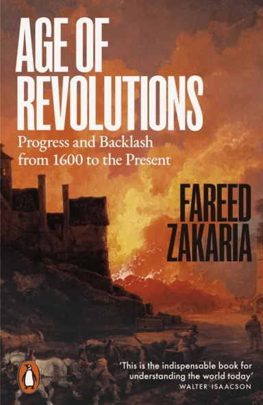 Age of Revolutions av Fareed Zakaria