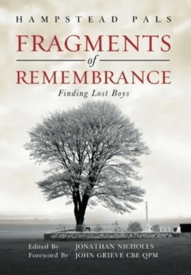 Fragments of Remembrance av Hampstead Pals