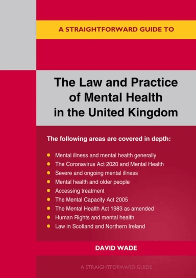 The Law And Practice Of Mental Health In The Uk av David Wade