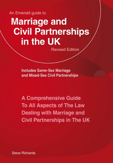 An Emerald Guide To Marriage And Civil Partnerships In The Uk av Steve Richards