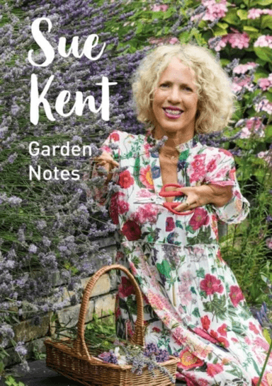 Sue Kent: Garden Notes av Sue Kent
