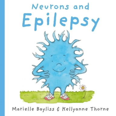 Neurons and Epilepsy av Marielle Bayliss