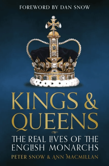 Kings &amp; Queens av Ann MacMillan, Peter Snow