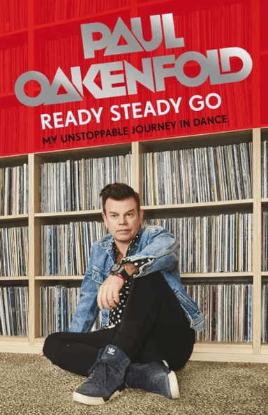 Ready Steady Go av Paul Oakenfold