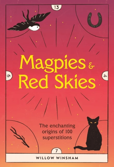 Magpies &amp; Red Skies av Willow Winsham
