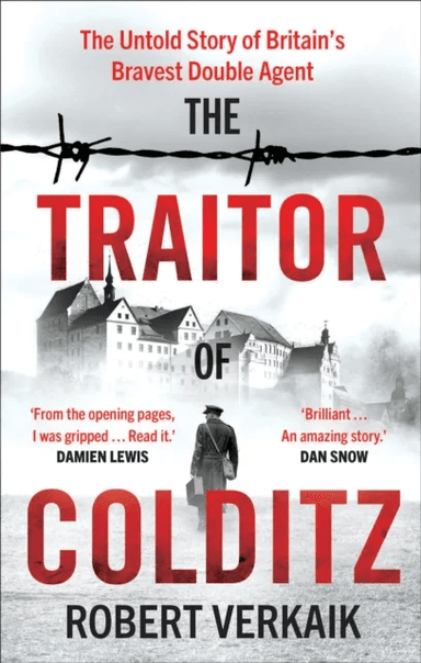The Traitor of Colditz av Robert Verkaik