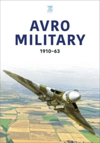Avro Military 1910-63 av Key Publishing