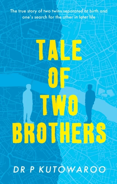Tale of Two Brothers av Dr P Kutowaroo