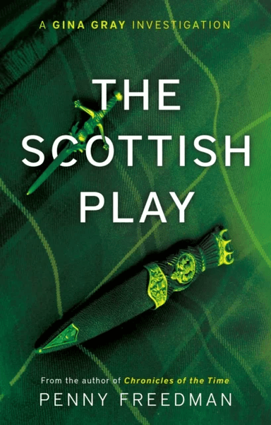 The Scottish Play av Penny Freedman