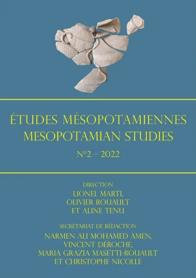Etudes Mesopotamiennes ¿ Mesopotamian Studies: N¿2 ¿ 2022