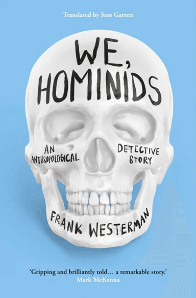 We, Hominids av Frank Westerman