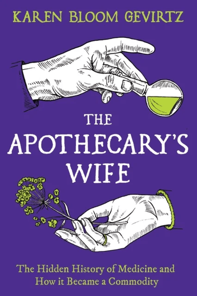 The Apothecary's Wife av Karen Bloom Gevirtz