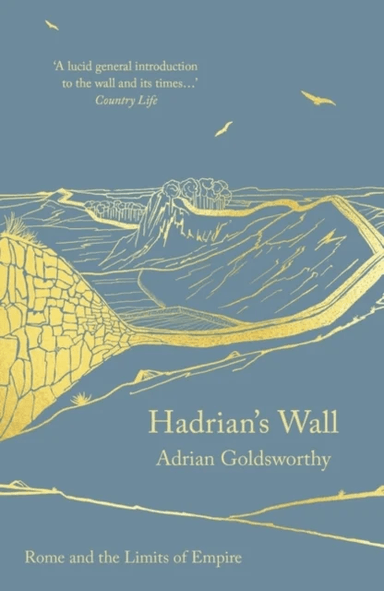 Hadrian's Wall av Adrian Goldsworthy
