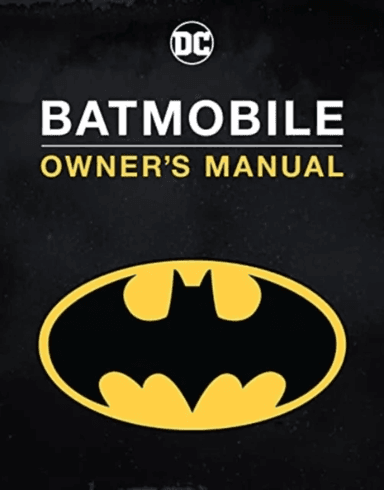 Batmobile Owner's Manual av Daniel Wallace