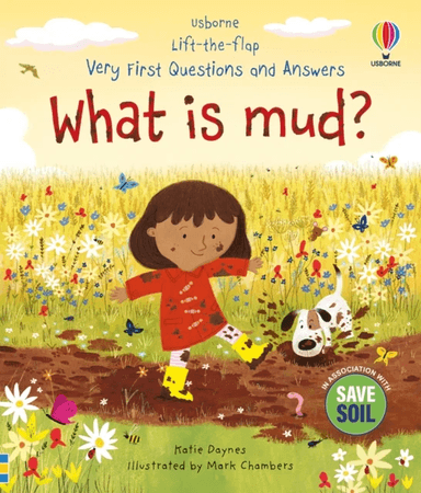 Very First Questions and Answers: What is mud? av Katie Daynes