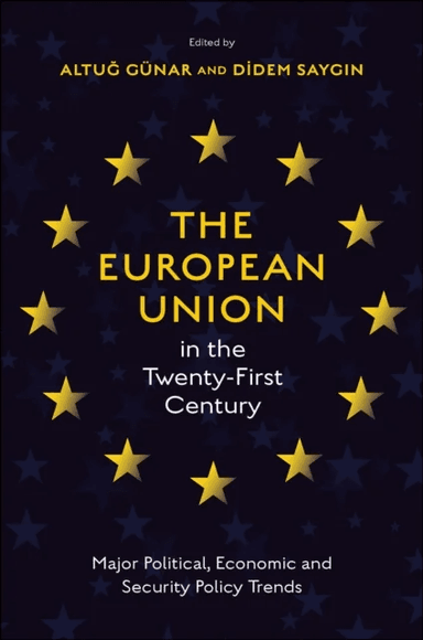 The European Union in the Twenty-First Century