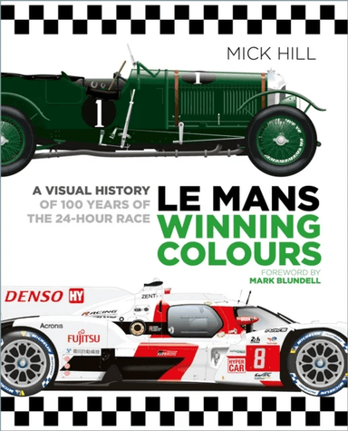 Le Mans Winning Colours av Mick Hill