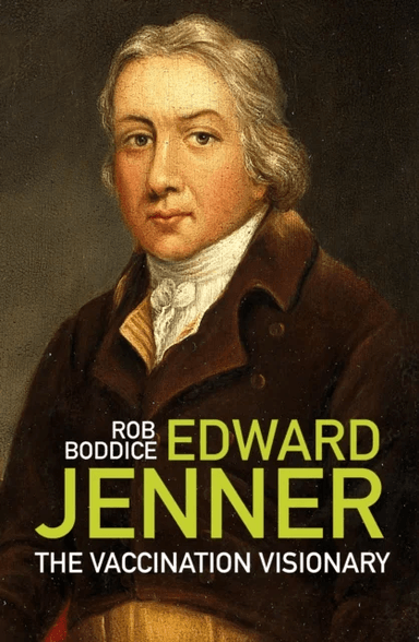 Edward Jenner av Rob Boddice