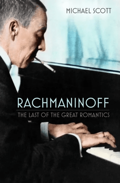 Rachmaninoff av Michael Scott