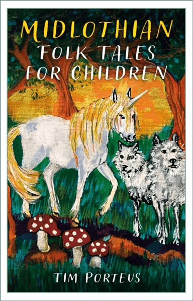 Midlothian Folk Tales for Children av Tim Porteus