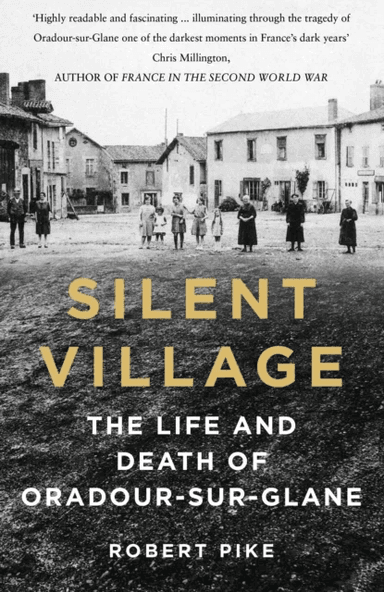 Silent Village av Robert Pike