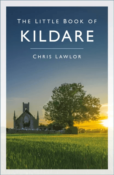 The Little Book of Kildare av Chris Lawlor