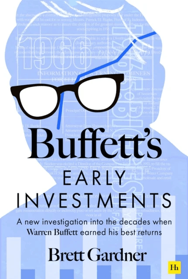 Buffett's Early Investments av Brett Gardner