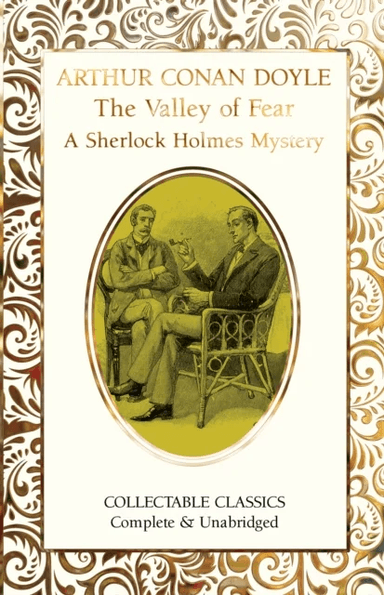 The Valley of Fear (A Sherlock Holmes Mystery) av Sir Arthur Conan Doyle