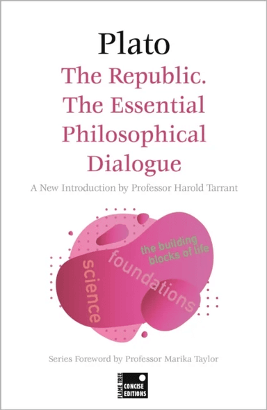 The Republic: The Essential Philosophical Dialogue (Concise Edition) av Plato