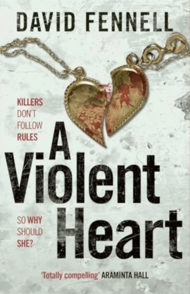 A Violent Heart av David Fennell