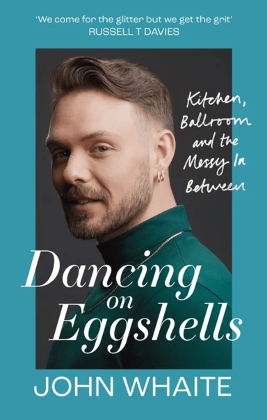 Dancing on Eggshells av John Whaite