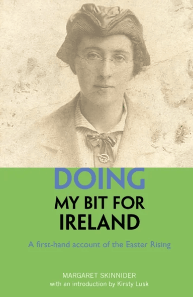 Doing My Bit For Ireland av Margaret Skinnider