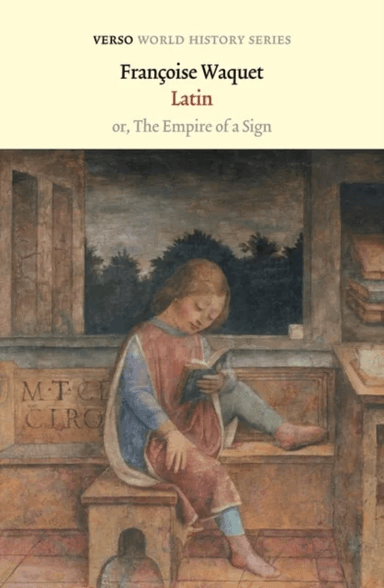 Latin av Francoise Waquet
