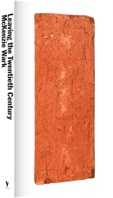 Leaving the Twentieth Century av McKenzie Wark