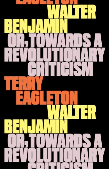 Walter Benjamin av Terry Eagleton