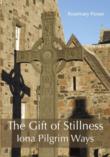 The Gift of Stillness av Rosemary Power
