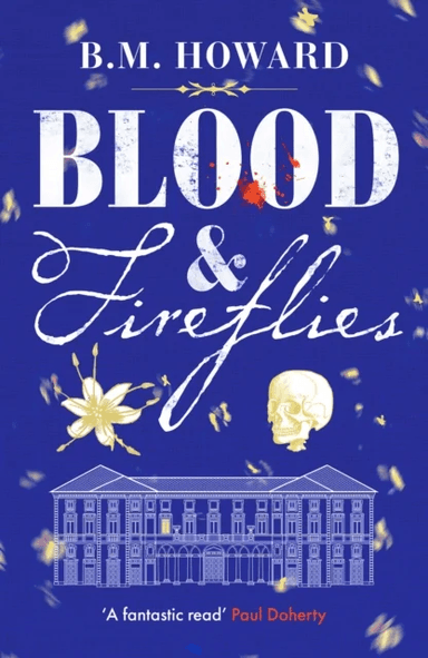 Blood and Fireflies av B. M. Howard