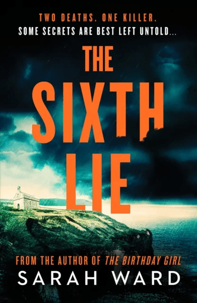 The Sixth Lie av Sarah Ward