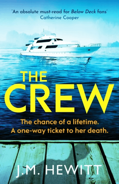 The Crew av J.M. Hewitt