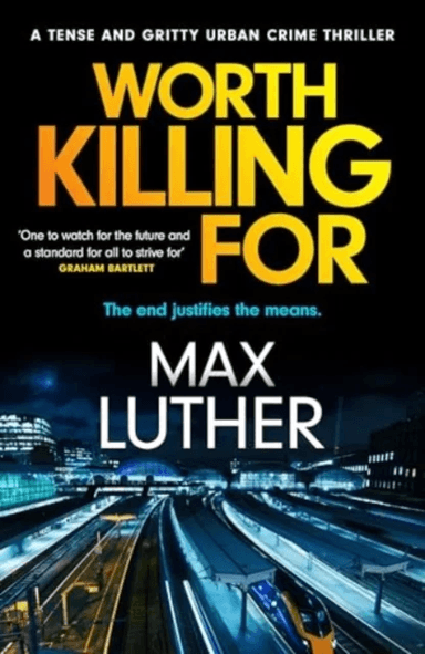 Worth Killing For av Max Luther